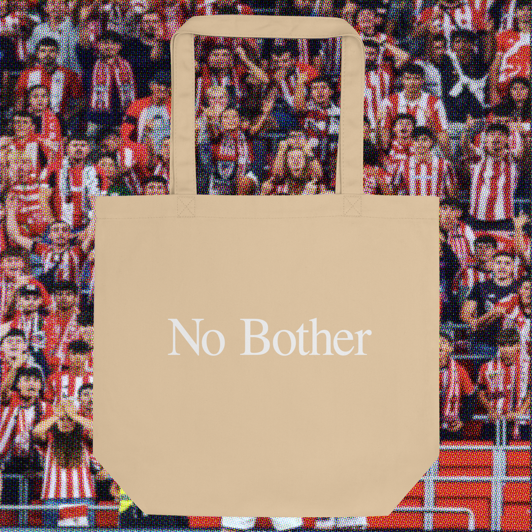 No Bother Tote Bag